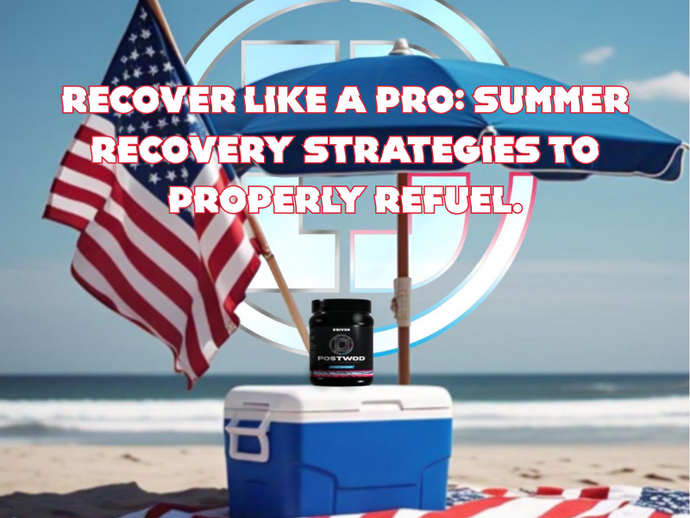 Recover Like a Pro: Summer Recovery Strategies To Properly Refuel