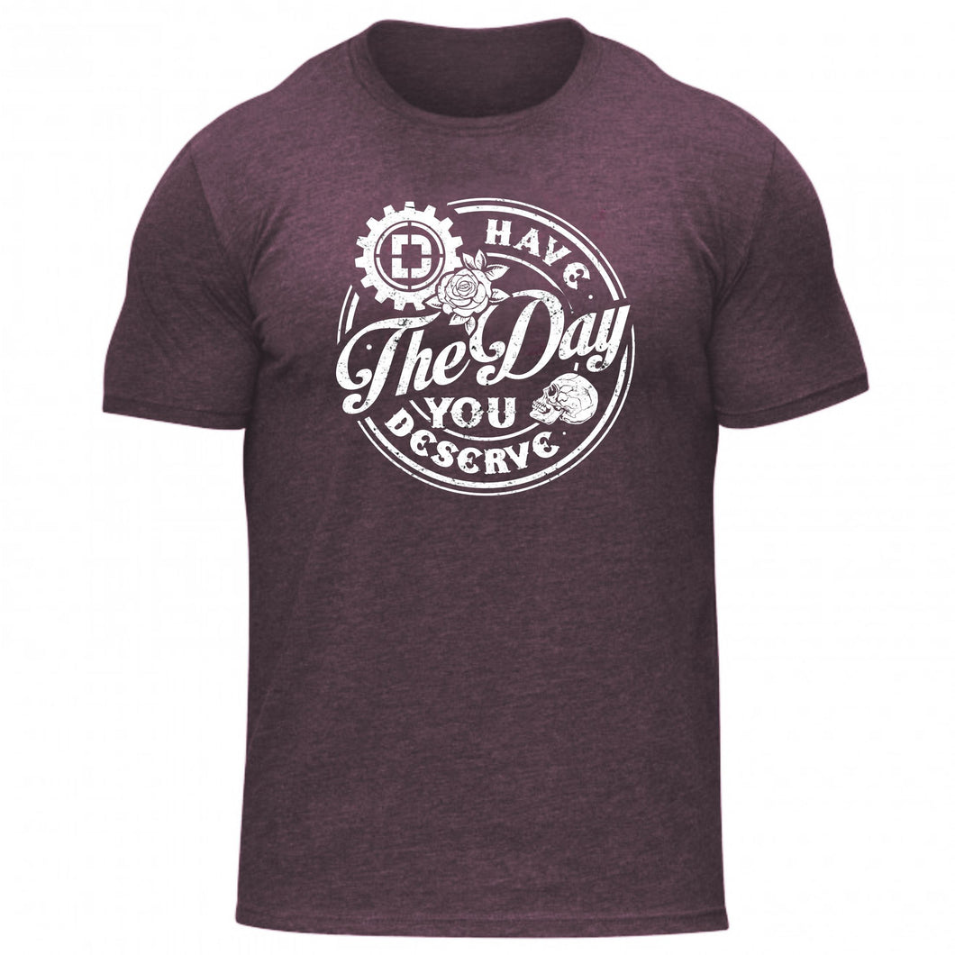 Have the Day Tee